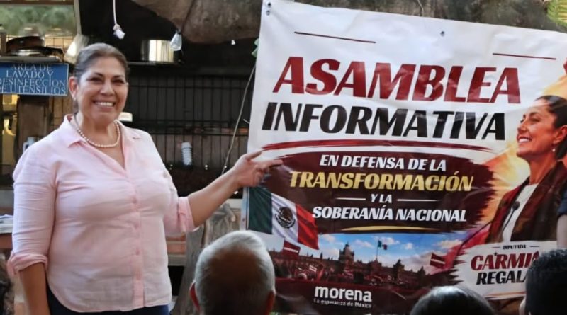 Avanza Carmina Regalado con asambleas informativas en defensa de la soberanía nacional