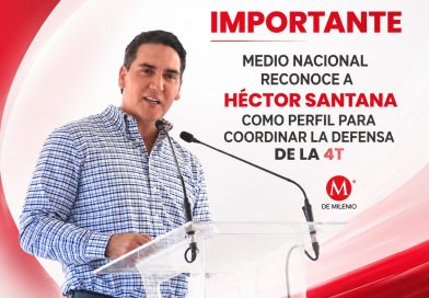 Análisis de Milenio coloca a Héctor Santana entre los perfiles de Morena rumbo a la elección de Nayarit en 2027
