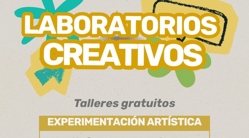 Abren «laboratorios creativos» para fomentar arte y cultura